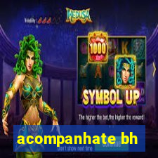 acompanhate bh